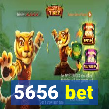 5656 bet